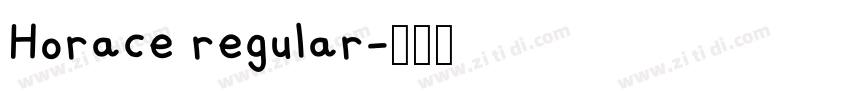 Horace regular字体转换